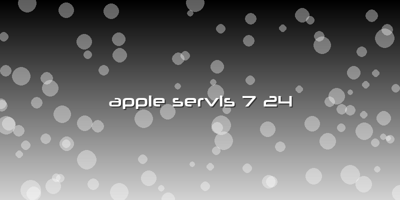 Apple Servis 7 24