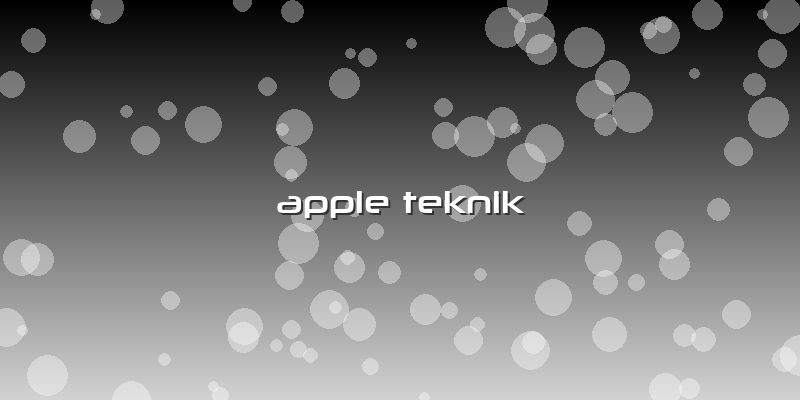 Apple Teknik