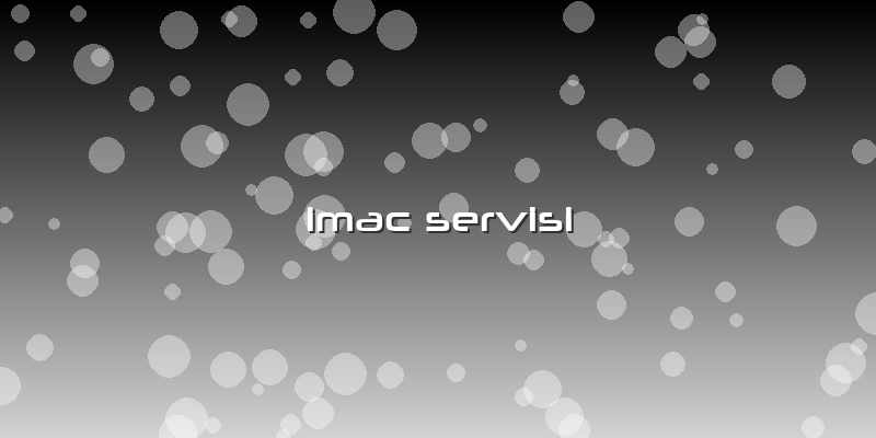 Imac Servisi