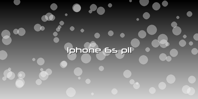 Iphone 6s Pil