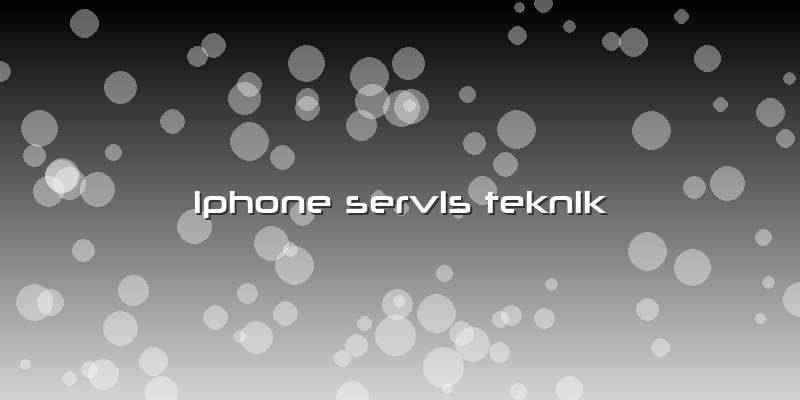 Iphone Servis Teknik